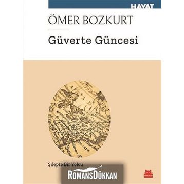 Güverte Güncesi - Ömer Bozkurt