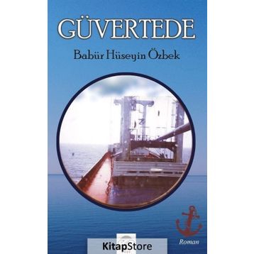 Güvertede - Babür Hüseyin Özbek