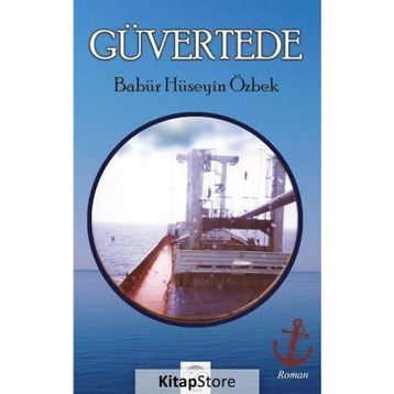 Güvertede - Babür Hüseyin Özbek