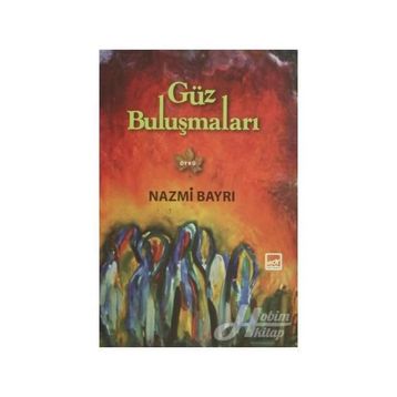 Güz Buluşmaları - Nazmi Bayrı