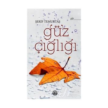 Güz Çığlığı - Şerif Temurtaş