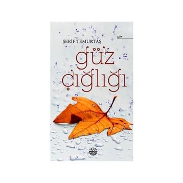 Güz Çığlığı - Şerif Temurtaş