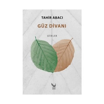 Güz Divanı - Tahir Abacı