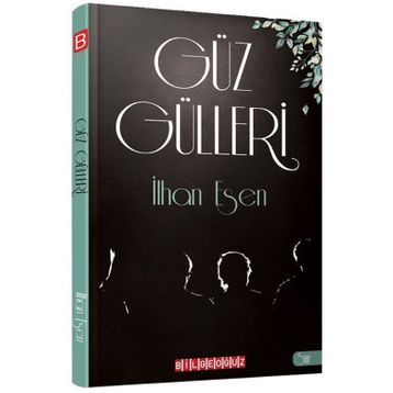 Güz Gülleri - İlhan Esen