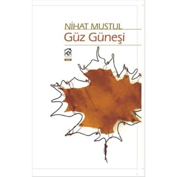 Güz Güneşi - Nihat Mustul