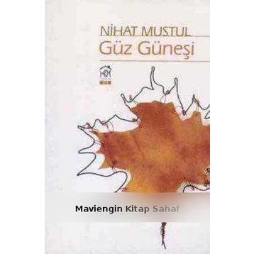 Güz Güneşi - Nihat Mustul