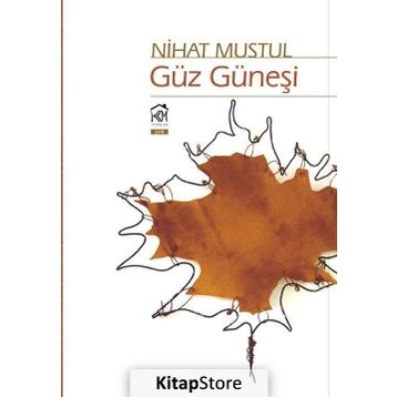 Güz Güneşi - Nihat Mustul