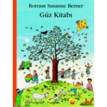 Güz Kitabı - Rotraut Susanne Berner