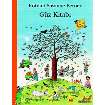 Güz Kitabı - Rotraut Susanne Berner