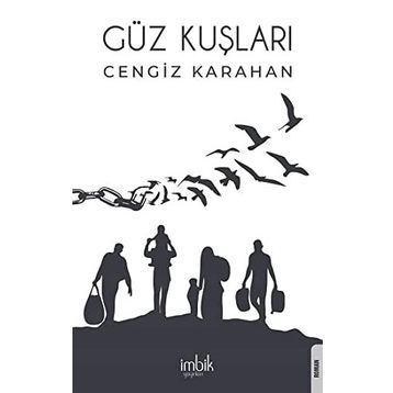 Güz Kuşları - Cengiz Karahan
