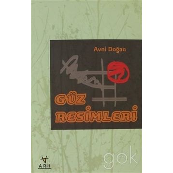 GÜZ RESIMLERI - AVNI DOĞAN