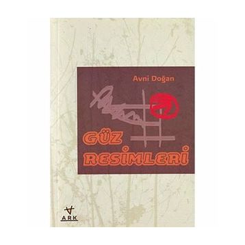 GÜZ RESIMLERI - AVNI DOĞAN