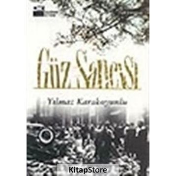GÜZ SANCISI - YILMAZ KARAKOYUNLU