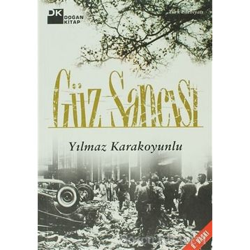 GÜZ SANCISI - YILMAZ KARAKOYUNLU