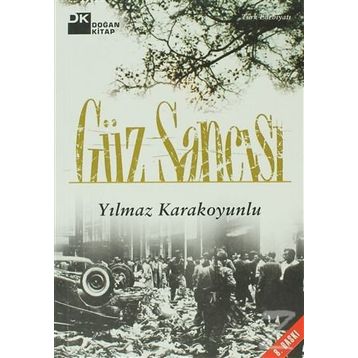 GÜZ SANCISI - YILMAZ KARAKOYUNLU
