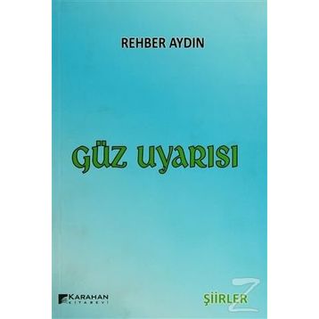 Güz Uyarısı - Rehber Aydın