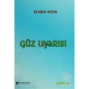 Güz Uyarısı - Rehber Aydın