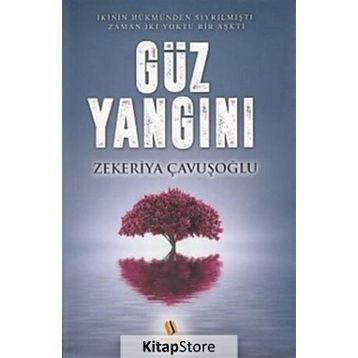 Güz Yangını - Zekeriya Çavuşoğlu