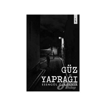 Güz Yaprağı - Esengül Özadanır