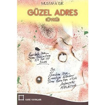 Güzel Adres - Mustafa Işık
