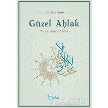 Güzel Ahlak Sahifeleri - Şahver Çelikoğlu