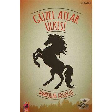Güzel Atlar Ülkesi - Hamdullah Köseoğlu