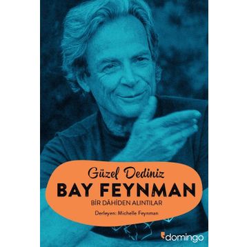 Güzel Dediniz Bay Feynman - richard feynman Michelle Feynman