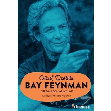 Güzel Dediniz Bay Feynman - richard feynman Michelle Feynman