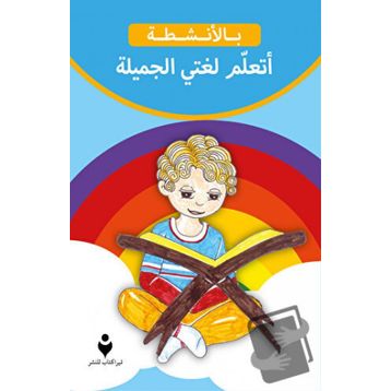 Güzel Dilimi Öğreniyorum - Arapça - Tire Kitap