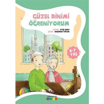 GÜZEL DINIMI ÖĞRENİYORUM - AYŞE ŞANLI