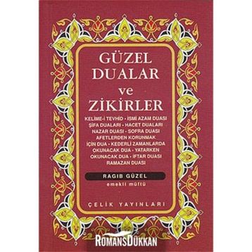 Güzel Dualar Ve Zikirler - Derleme