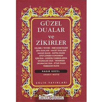 Güzel Dualar Ve Zikirler - Derleme