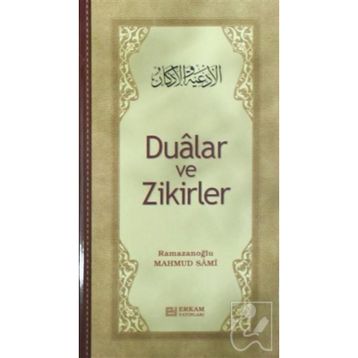 Güzel Dualar Ve Zikirler - Derleme