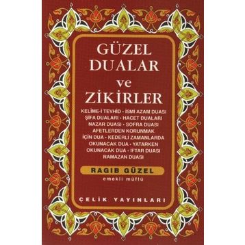 GÜZEL DUALAR VE ZIKIRLER - RAGIP GÜZEL