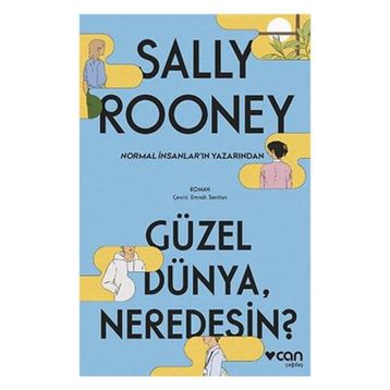 Güzel Dünya, Neredesin? - Sally Rooney