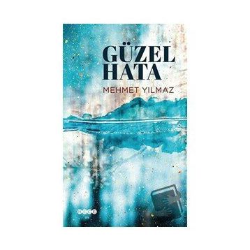 Güzel Hata - Mehmet Yılmaz