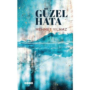 Güzel Hata - Mehmet Yılmaz
