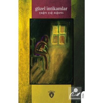 Güzel İntikamlar - Çağrı Çığ Sığırcı