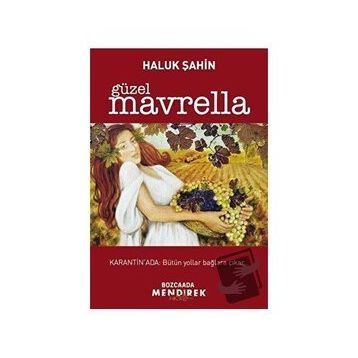 Güzel Mavrella - Haluk Şahin