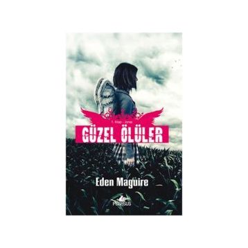 GÜZEL ÖLÜLER 1. KITAP JONAS - EDEN MAGUIRE
