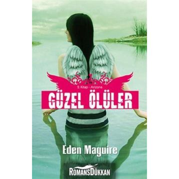 GÜZEL ÖLÜLER 2 ARIZONA - EDEN MAGUIRE