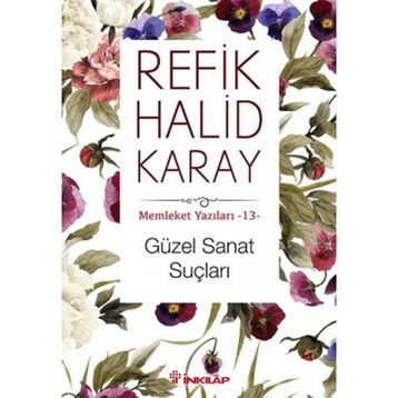 Güzel Sanat Suçları - Refik Halid Karay