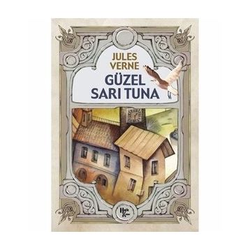 Güzel Sarı Turna - Jules Verne