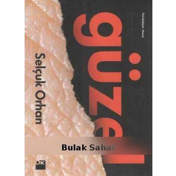 Güzel - Selçuk Orhan