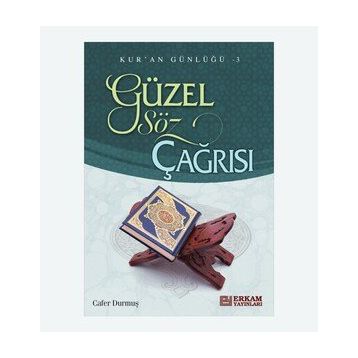 Güzel Söz Çağrısı - Cafer Durmuş