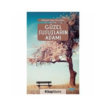 Güzel Susuçların Adamı - Ulaş Alıcıoğlu