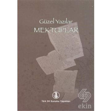 GÜZEL YAZILAR - MEKTUPLAR - KOLEKTIF