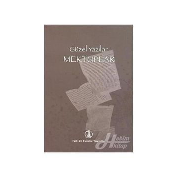 GÜZEL YAZILAR - MEKTUPLAR - KOLEKTIF