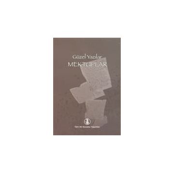 GÜZEL YAZILAR - MEKTUPLAR - KOLEKTIF