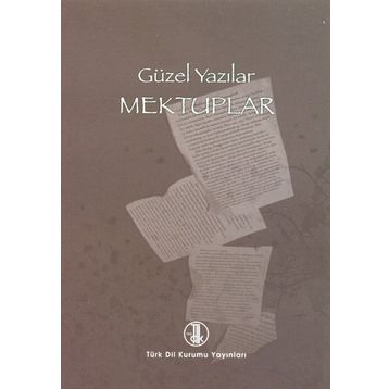 GÜZEL YAZILAR - MEKTUPLAR - KOLEKTIF